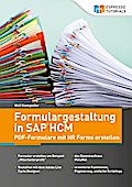 Formulargestaltung in SAP HCM - PDF-Formulare mit HR Forms erstellen