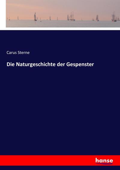 Die Naturgeschichte der Gespenster