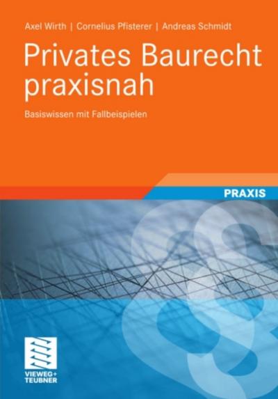 Privates Baurecht praxisnah