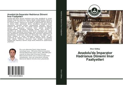 Anadolu’da ¿mparator Hadrianus Dönemi ¿mar Faaliyetleri
