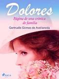 Dolores. Página de una crónica de familia