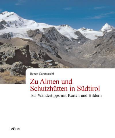 Zu Almen und Schutzhütten in Südtirol