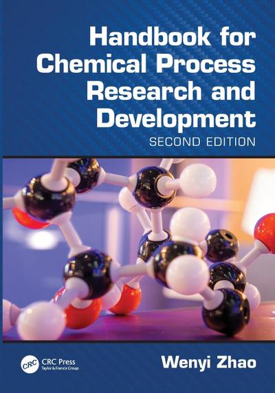 Handbook for Chemical Process Research and Development, Second Edition