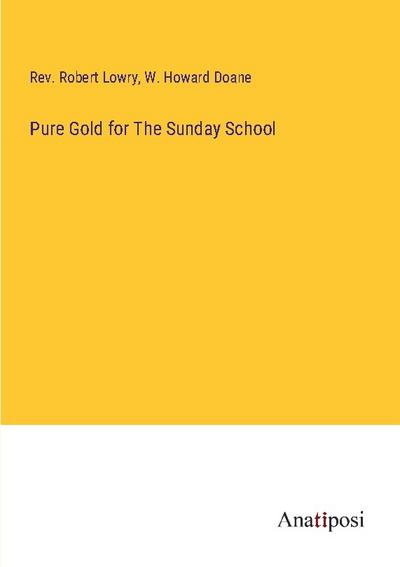 Pure Gold for The Sunday School
