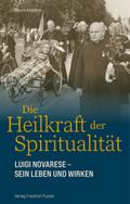 Die Heilkraft der Spiritualität