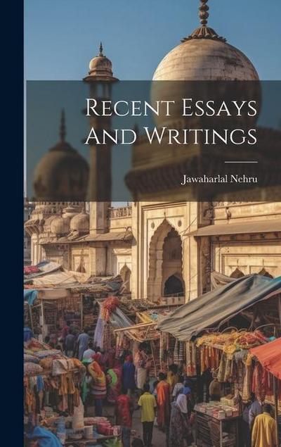 Recent Essays And Writings