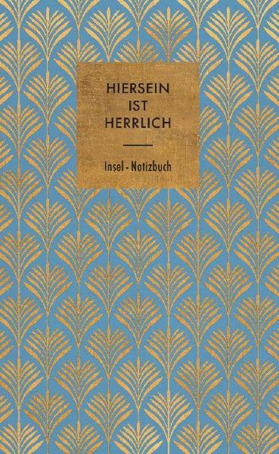 Notizbuch »Hiersein ist herrlich«