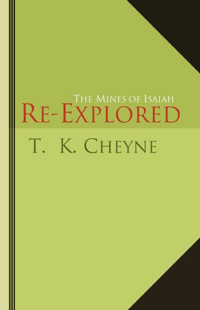 The Mines of Isaiah Re-explored