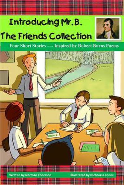 Introducing Mr. B. The Friends Collection