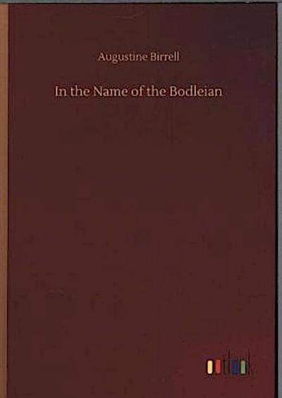 In the Name of the Bodleian