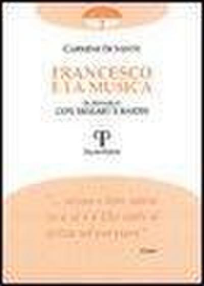 Francesco e la musica. In dialogo con Mozart e Barth