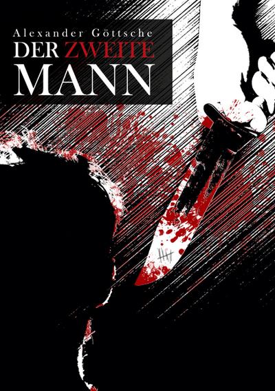 Der zweite Mann - Leben zwischen Neid und Tod