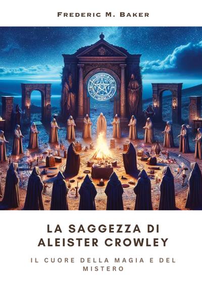La Saggezza di  Aleister Crowley