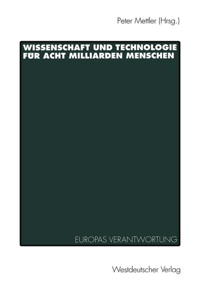 Wissenschaft und Technologie für Acht Milliarden Menschen