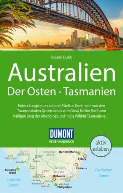 DUMONT Reise-Handbuch Reiseführer Australien, Der Osten und Tasmanien