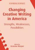 Changing Creative Writing in America