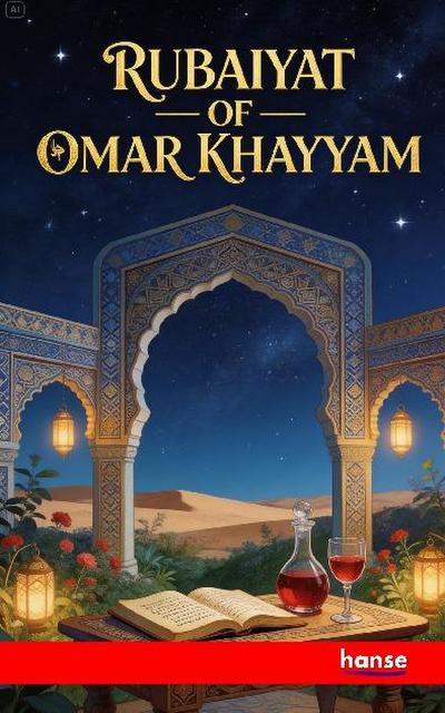 Rubaiyat of Omar Khayyam
