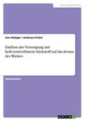 Einfluss der Versorgung mit hefeverwertbarem Stick
