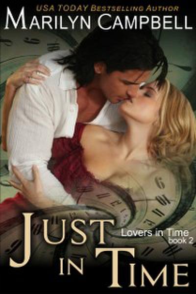 Just in Time (Lovers in Time Series, Book 2)