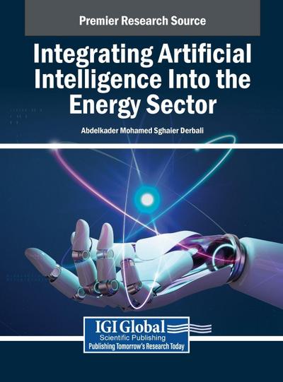 Integrating Artificial Intelligence Into the Energy Sector