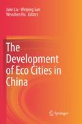 The Development of Eco Cities in China
