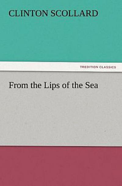 From the Lips of the Sea
