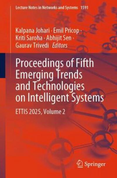 Proceedings of Fifth Emerging Trends and Technologies on Intelligent Systems