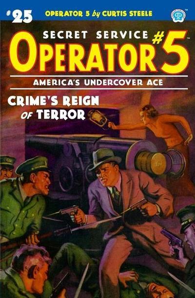 Operator 5 #25: Crime’s Reign of Terror