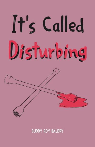 It’s Called Disturbing
