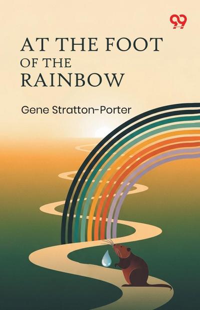 At The Foot Of The Rainbow