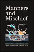 Manners and Mischief