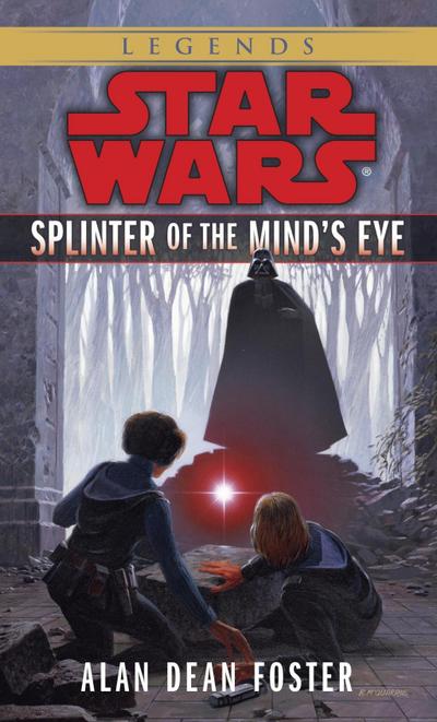 Splinter of the Mind’s Eye: Star Wars Legends