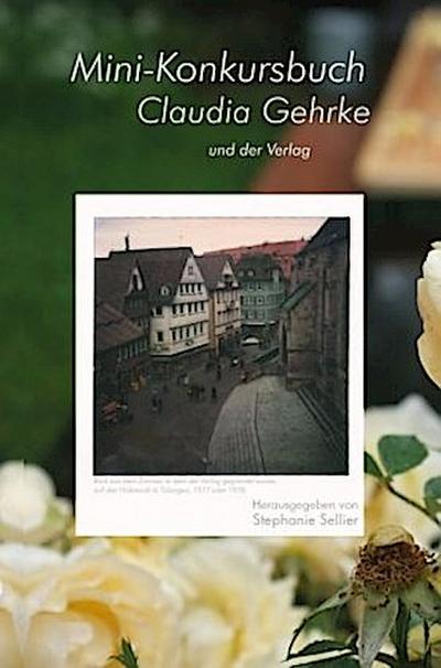 Mini-Konkursbuch Claudia Gehrke - und der Verlag
