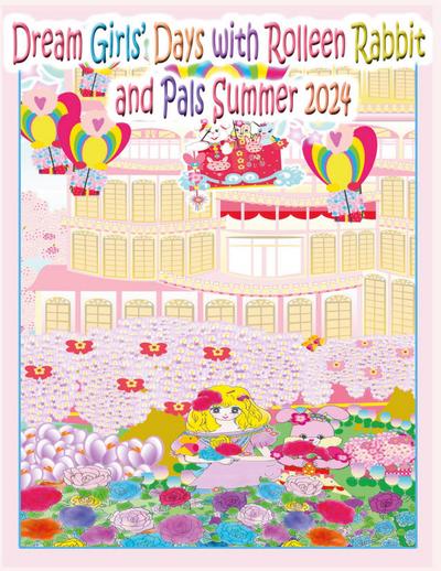 Dream Girls’ Days with Rolleen Rabbit and Pals Summer 2024