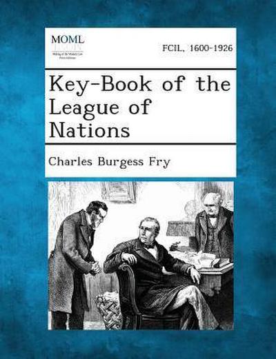 Key-Book of the League of Nations