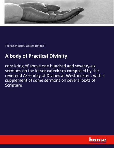 A body of Practical Divinity