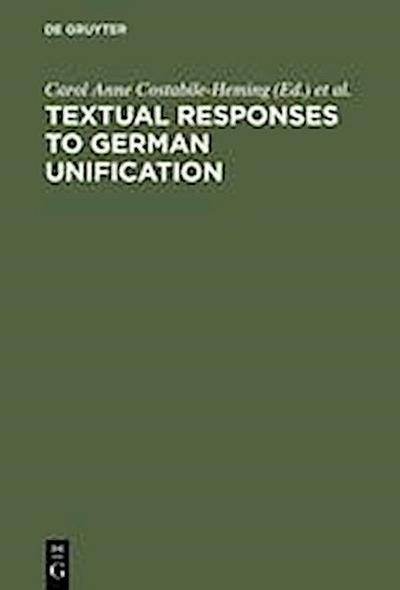 Textual Responses to German Unification