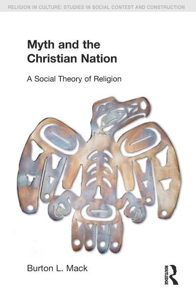 Myth and the Christian Nation
