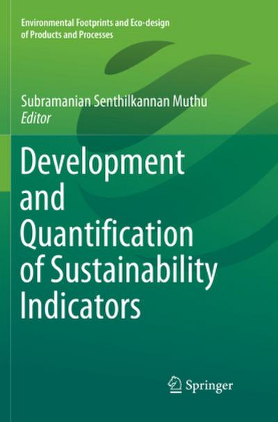 Development and Quantification of Sustainability Indicators