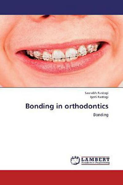 Bonding in orthodontics