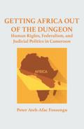 Fossungu: Getting Africa Out of the Dungeon