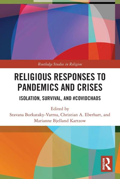 Religious Responses to Pandemics and Crises