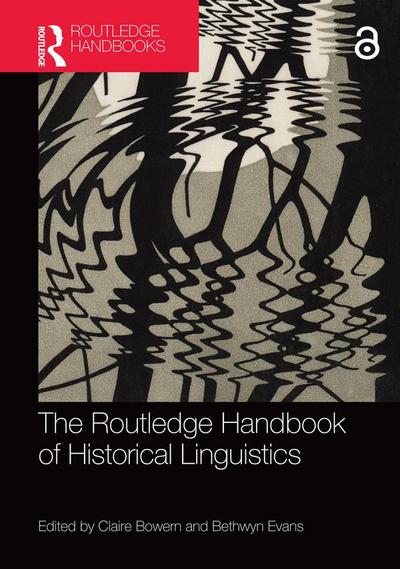 The Routledge Handbook of Historical Linguistics