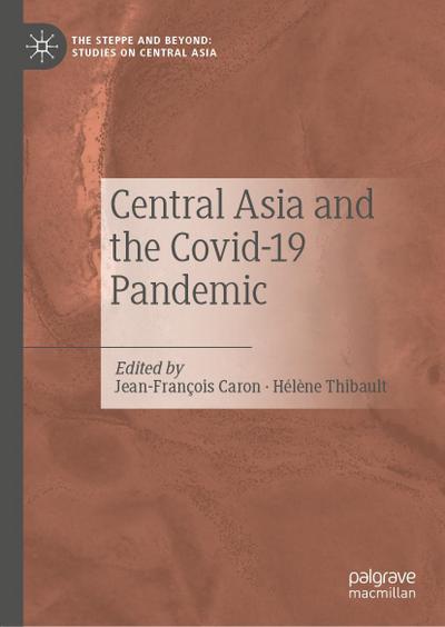 Central Asia and the Covid-19 Pandemic