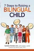 7 Steps to Raising a Bilingual Child