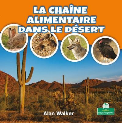 La Chaîne Alimentaire Dans Le Désert (Food Chain in a Desert)