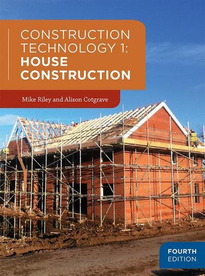 Cotgrave, A: Construction Technology 1: House Construction