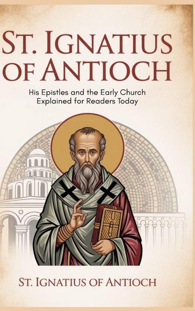 St. Ignatius of Antioch