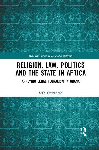 Religion, Law, Politics and the State in Africa
