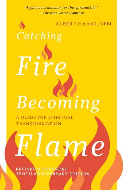 Catching Fire, Becoming Flame